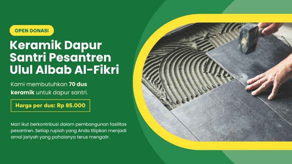 Bersama Bangun Dapur Santri Ulul Albab Al-Fikri